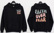 Faith Conquers Fear Hoodie