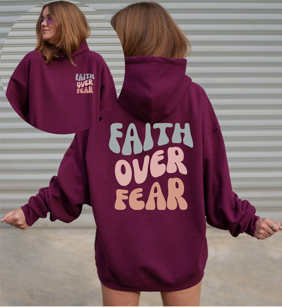 Faith Conquers Fear Hoodie