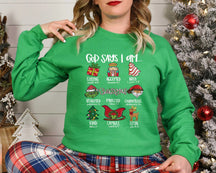 God Said I Was Christmas Christian Bible Sweatshirt