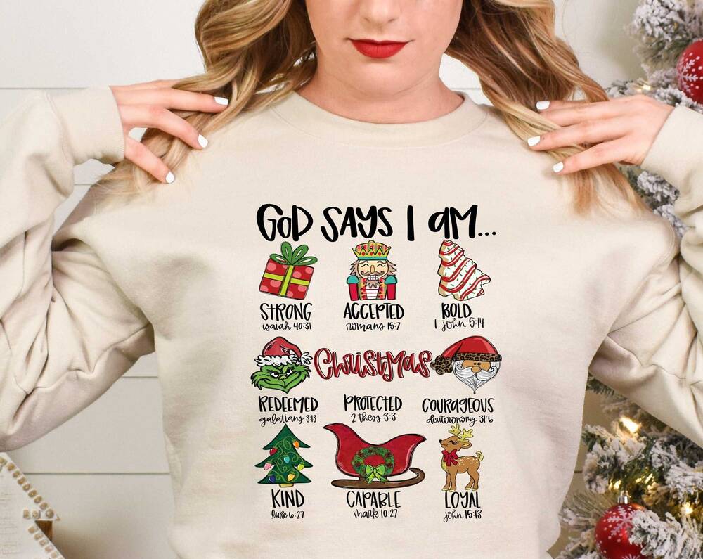 God Said I Was Christmas Christian Bible Sweatshirt
