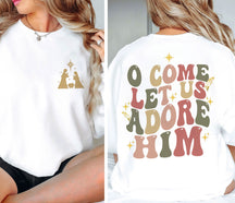 Let Us Worship Him Merry Christmas Sweatshirt