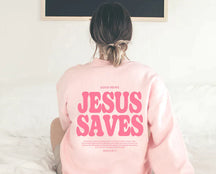 Trendy Christian Jesus Saves Sweatshirt