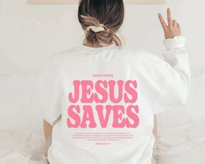 Trendy Christian Jesus Saves Sweatshirt